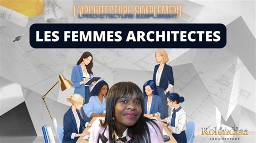 Les femmes architectes _ L Architecture Simplement - Podcast #9 | D isiaty PIMBI