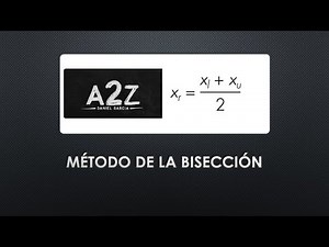 Método de la Bisección. Métodos Numéricos