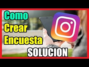 Crear Encuesta en Instagram I Solución 2025