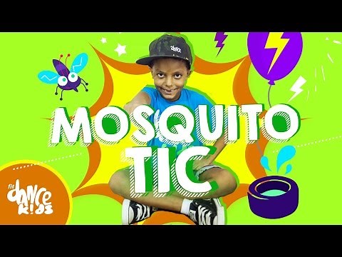 Mosquito Tic - MC Creu - Coreografia | FitDance Kids