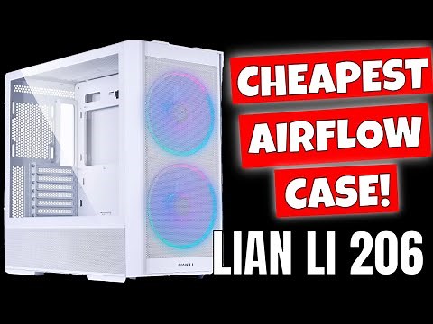 BEST Value ATX ARGB Airflow PC Gaming Case Lian li 206