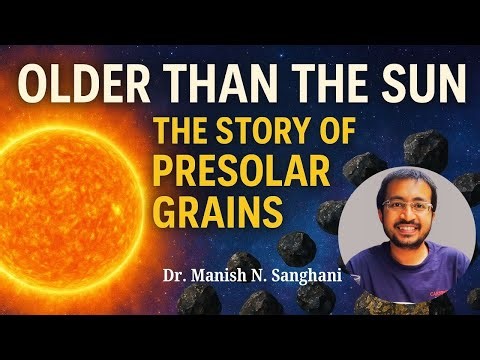 Older Than the Sun: Presolar Grains Explained| Stellar Origins & Solar System Formation |Propagation