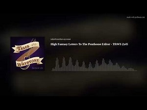 High Fantasy Letters To The Penthouse Editor - TftWS 2x45