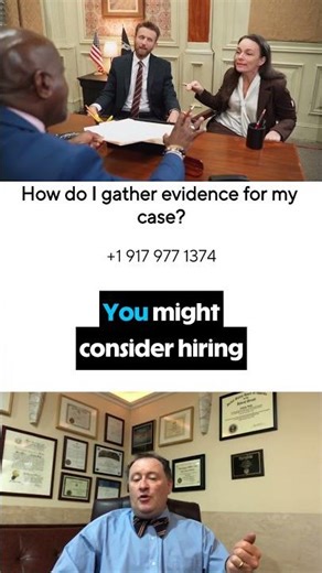 How do I gather evidence for my case?