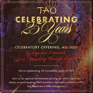 2000’s prices are BACK 🎉 We’re celebrating 25 legendary years of TAO with throwback pricing on select favorites! | TAO