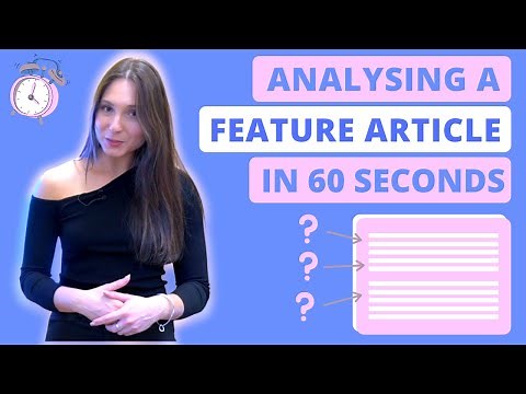 How to Analyse a FEATURE ARTICLE in 60 Seconds (+ Live Example)