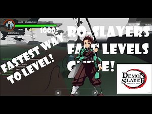 Ro-Slayers (Guide) How to level up fast for all levels!
