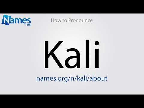 How to Pronounce Kali