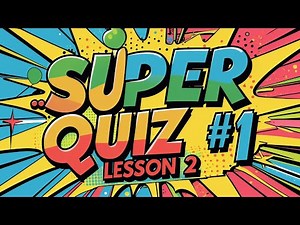 Super Quiz #1 - Lesson 2 - Part 2 - ACC100 / CACC100 / AFA 100