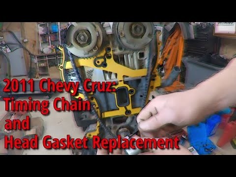 2011 Chevrolet Cruze: Timing Chain & Head Gasket Replacement