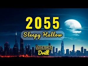 Sleepy Hallow - 2055 (Lyrics)