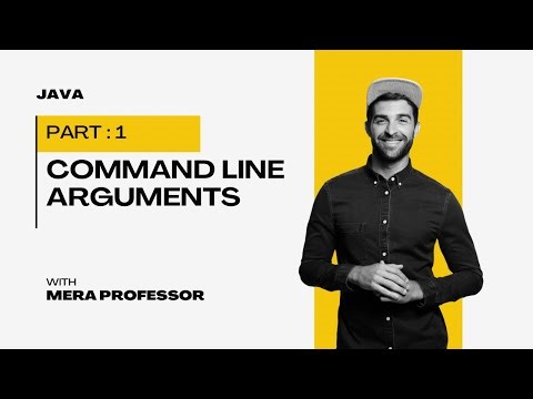 Java Part 1 | Command line arguments | java command line | String | java pani hai | mera_professor