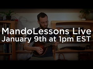MandoLessons Live: Episode 84