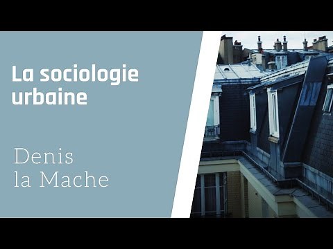 La sociologie urbaine