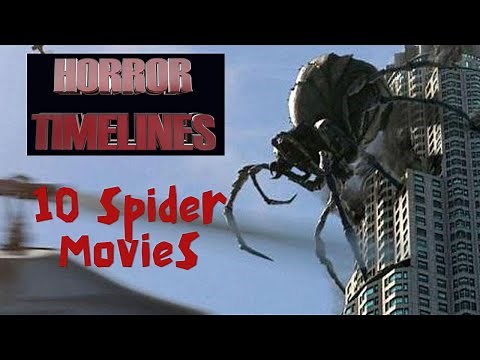 10 Killer Spider Movies : Horror Timelines Lists Episode 84