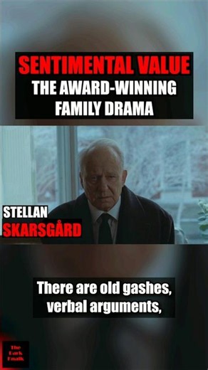 Sentimental Value - The Award-Winning Family Drama | Affeksjonsverdi | The Dark Knaik