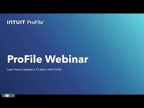 Learn how to prepare a T2 return with ProFile