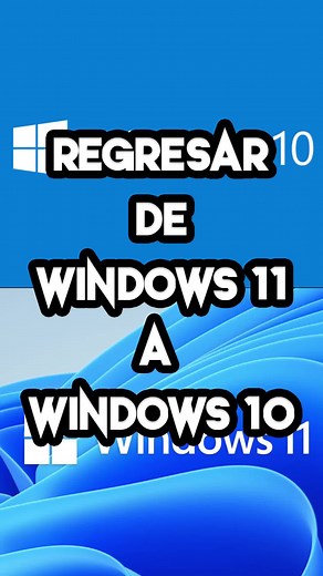 NathaResume (@natharesume) - Cómo volver de Windows 11 a Windows 10 fácilmente