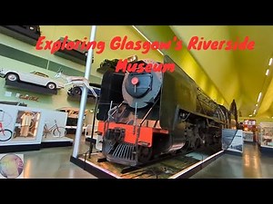 Exploring Glasgow's Riverside Museum: A Full Walkthrough of Scotland's Transport and Travel History