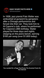 In 1926, beloved jazz pianist Fats Waller had just wrapped up a performance in Chicago when he was ambushed at gunpoint by a group of gangsters. Instead of harming him, they blindfolded him and took him to a secret location, which turned out to be mob boss Al Capone’s private birthday party. Capone, a huge fan of Waller’s music, had arranged the “invitation” — in true gangster fashion. Waller was treated more like a guest than a captive, provided food, drinks, and even paid generously — $100 per