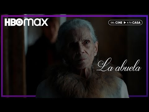 La abuela | Tráiler oficial | HBO Max