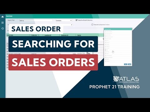 Prophet 21 Sales Orders: How to search for a Sales Order in P21