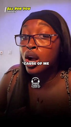 Joeboy - All For You Lyrics Explained