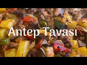 Antep Tavası | Kolay ve Lezzetli | Nasıl yapılır?
