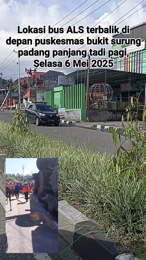 142 reactions | Lokasi bus ALS terbalik di depan puskesmas bukit surung padang panjang tadi pagi, Selasa 6 Mei 2025. #lokasi #busals #terbalik #fyp #vod #fbpro #monetiasasi #vodviral #interaksi #cepatmonet #kontenkreator #kreatorpemula #jangkauanluas #tambahteman #sorotan #pengikut | Devis Hidayat Chaniago | Facebook