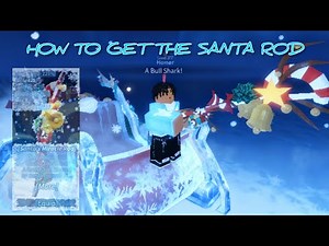 How to get santa's miracle rod | roblox fisch #roblox #robloxgames #fisch