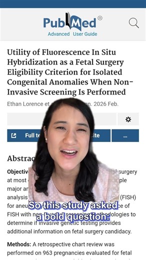 Utility of Fluorescence In Situ Hybridization as a Fetal Surgery Eligibility Criterion for....