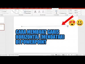 CARA BUAT GARIS HORIZONTAL LURUS DI MICROSOFT POWERPOINT