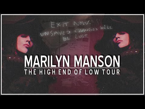 Marilyn Manson | The High End Of Low Tour