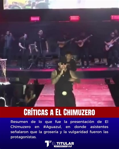 Críticas a El Chimuzero: Presentación en Aguazul