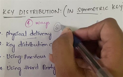 #26 Symmetric Key Distribution - Methods