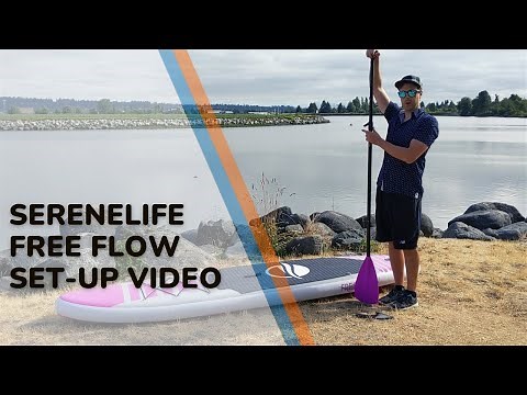 SereneLife Free Flow inflatable Paddle Board Set-Up and Take Down | How to Assemble The Free Flow