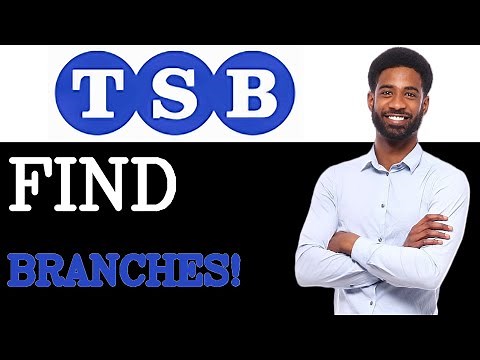 Advanced Guide To TSB Bank Branch Locator (2025)