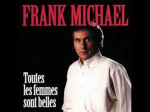 Frank Michael - Toutes Les Femmes Sont Belles