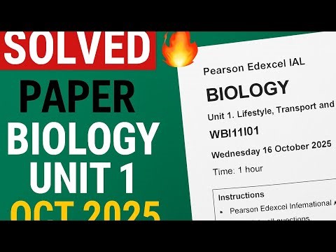 Biology Unit 1 Past Paper SOLVED 🔥 | Pearson Edexcel IAL | Oct 2025 | WBI11/01
