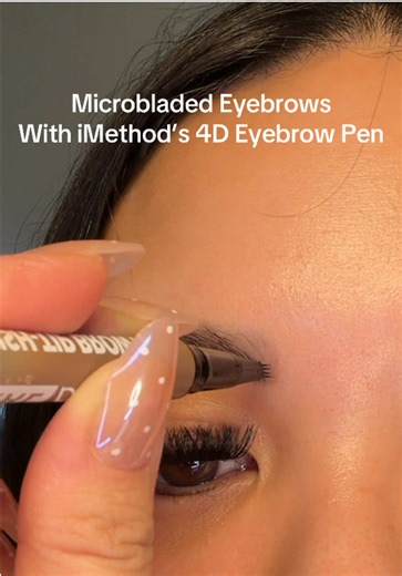 Perfect Microbladed Eyebrows with iMethod’s 4D Pen