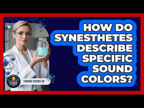 How Do Synesthetes Describe Specific Sound Colors?