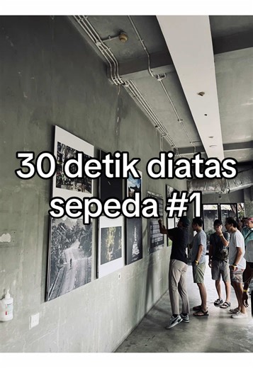Kita nikmati 30 detik diatas sepeda #1