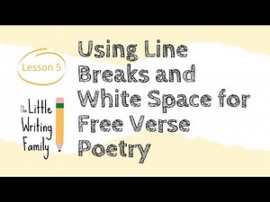 Free Verse Poetry Writing Lesson | Using Line Breaks and White Space