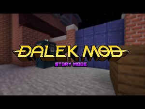 (Unofficial) Dalek Mod Story Mode Playthrough