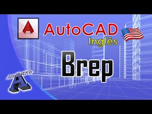 Comando Brep - AutoCAD inglês - Autocriativo
