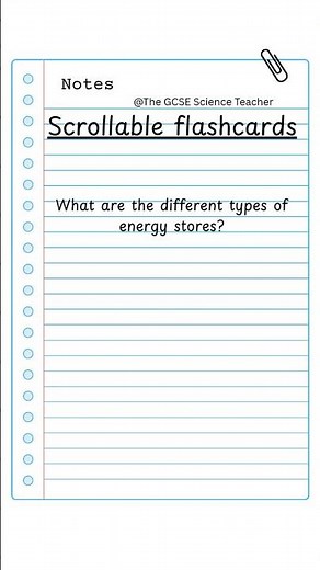 GCSE Physics: How Many Energy Stores Can You Name? 💡 | Scrollable Flashcards
