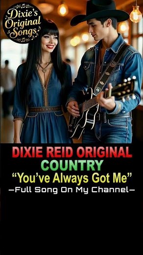 ♫♪♭♯♩ Watch full song video on my channel 🎧 ◀️—©DixieReid2026—▶️ #country