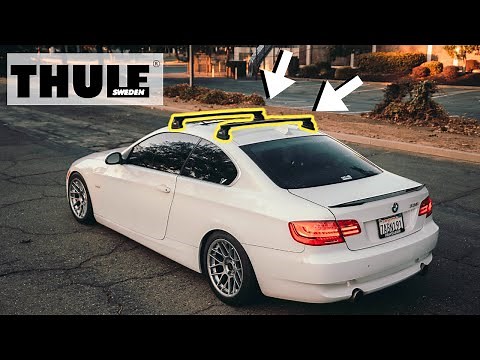 HOW TO INSTALL THULE ROOF RACKS ON YOUR BMW! (E90, E92)