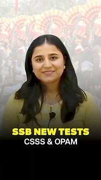 SSB NEW TESTS ALERT 🚨 CSSS & OPAM explained!