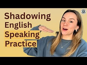 Improve Your English with Shadowing Technique